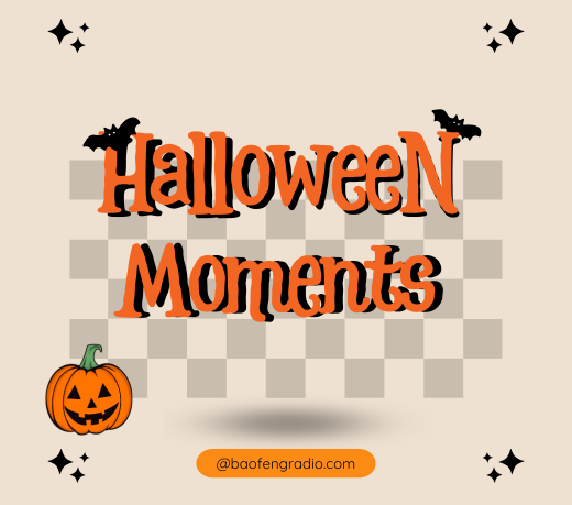 Halloween Moments with Baofeng