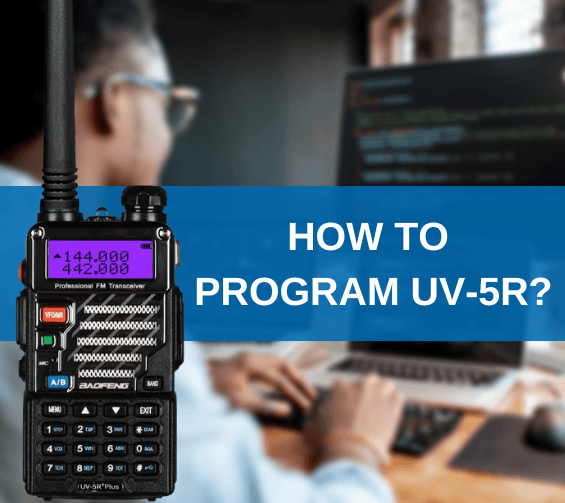 How to Program Baofeng UV-5R Series with Programming Software Baofeng