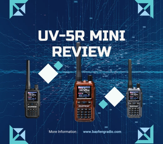 Review of the Baofeng UV-5R Mini Handheld Amateur Radio Transceiver