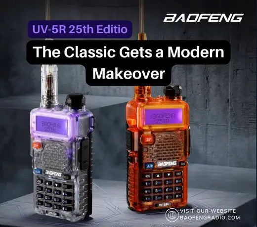 Baofeng UV-5R 25th Anniversary Edition — The Classic Gets a Modern Makeover