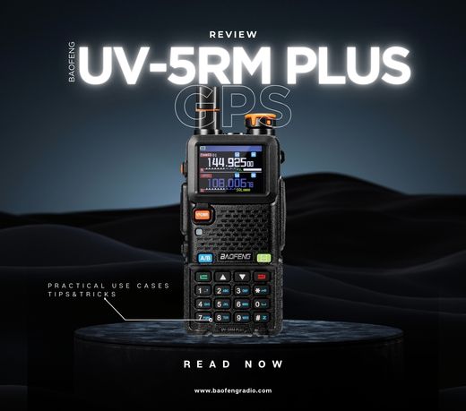 UV-5RM Plus GPS Multi-Band Radio Review Baofeng
